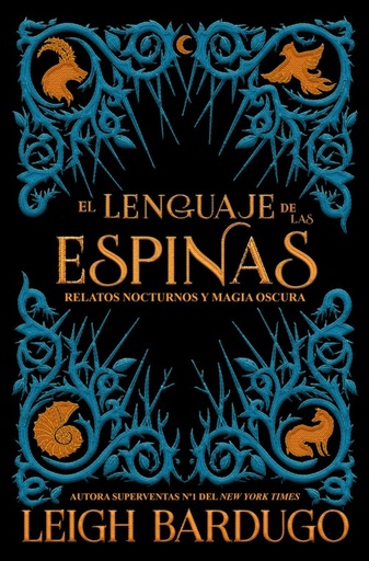 [9788417390600] EL LENGUAJE DE LAS ESPINAS