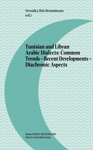 [9788416933983] TURISIAN AND LIBYAN ARABIC DIALECTS