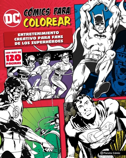 [9788491461210] DC COMICS PARA COLOREAR SUPERHÉROES