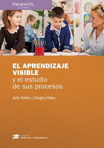 [9788428338639] EL APRENDIZAJE VISIBLE Y EL ESTUDIO DE SUS PROCESOS