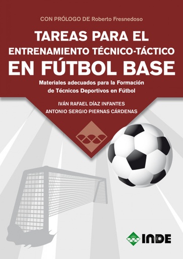 [9788497293648] TAREAS PARA EL ENTRENAMIENTO TECNICO-TACTICO EN FUTBOL BASE