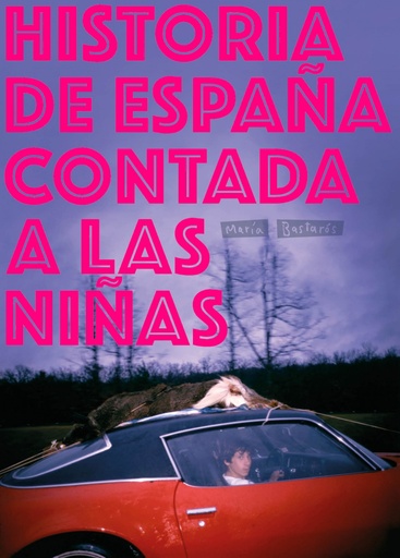 [9788417617004] HISTORIA DE ESPAÑA CONTADA A LAS NIÑAS