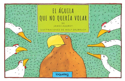 [9788491226581] EL ÁGUILA QUE NO QUERÍA VOLAR