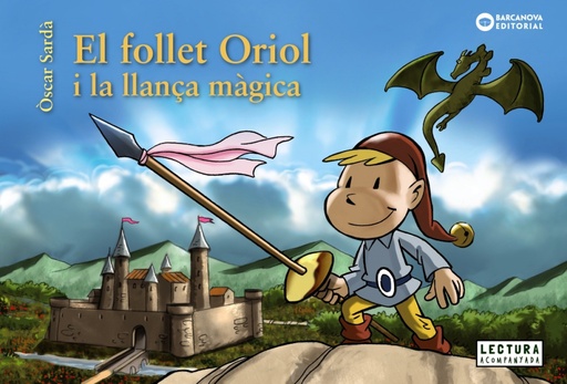 [9788448946517] EL FOLLET ORIOL I LA LLANÇA MÀGICA