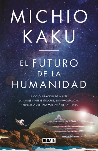 [9788499928364] EL FUTURO DE LA HUMANIDAD