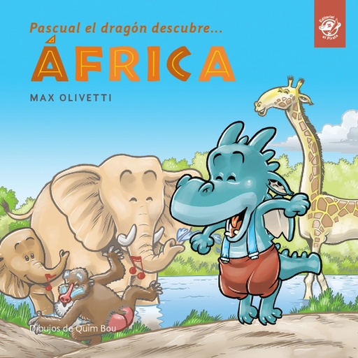 [9788417210410] PASCUAL EL DRAGÓN DESCUBRE... ÁFRICA