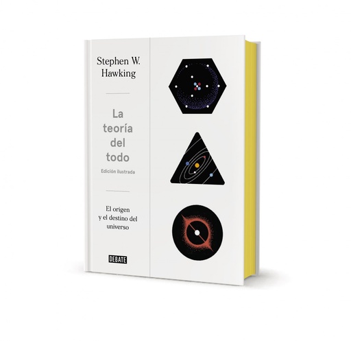 [9788499928388] LA TEORÍA DEL TODO (EDICIÓN ILUSTRADA)