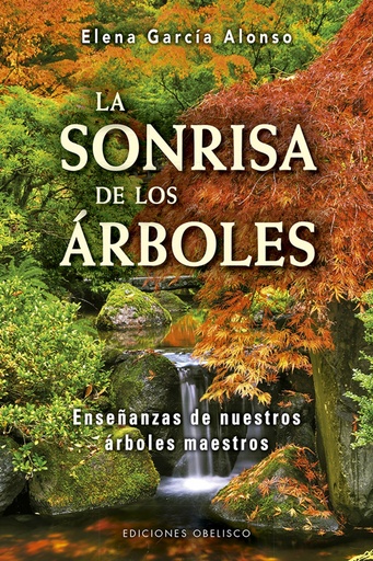 [9788491114024] LA SONRISA DE LOS ÁRBOLES