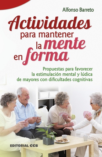 [9788490233481] ACTIVIDADES PARA MANTENER LA MENTE EN FORMA