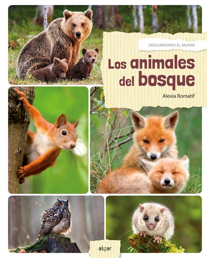 [9788491421573] LOS ANIMALES DEL BOSQUE