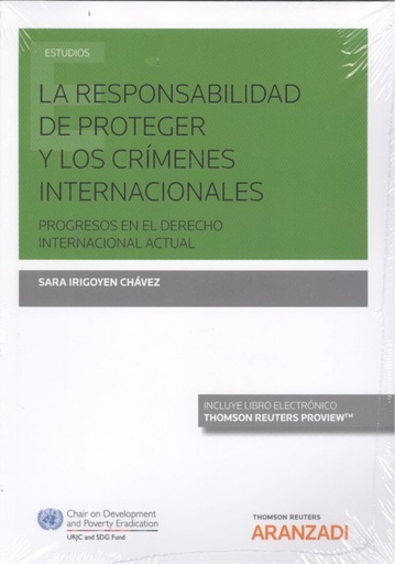 [9788491976455] LA RESPONSABILIDAD DE PROTEGER Y LOS CRÍMENES INTARNACIONALES (DÚO)