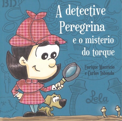 [9788494604355] A DETECTIVE PEREGRINA E O MISTERIO DO TORQUE