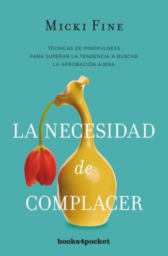 [9788416622344] LA NECESIDAD DE COMPLACER