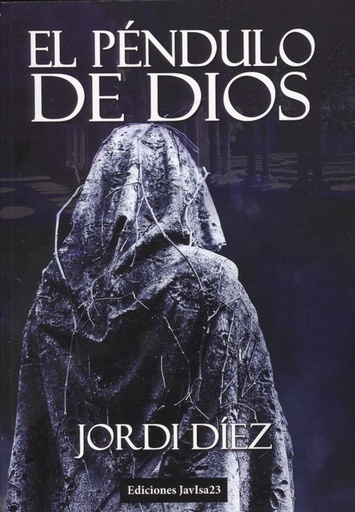 [9788416887699] EL PÉNDULO DE DIOS