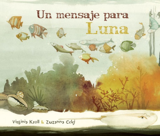 [9788416147151] UN MENSAJE PARA LUNA