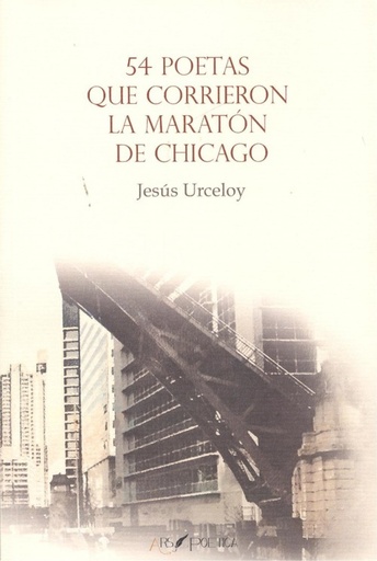 [9788417691097] 54 POETAS QUE CORRIERON LA MARATÓN DE CHICAGO