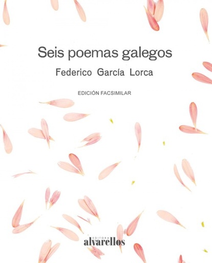 [9788416460533] (g).seis poemas galegos.(edicion facsimil)