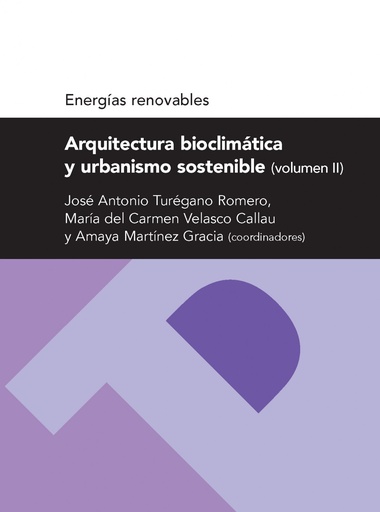 [9788492774685] ARQUITECTURA BIOCLIMÁTICA Y URBANISMO SOSTENIBLE