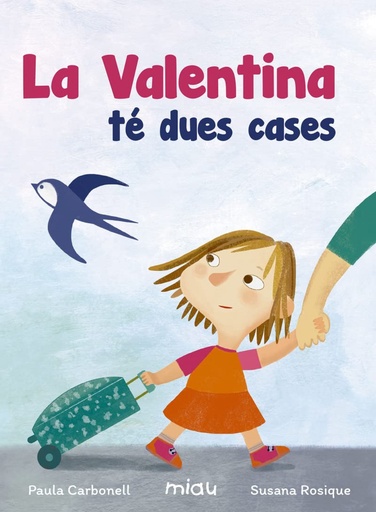 [9788416434930] LA VALENTINA TÉ DUES CASES