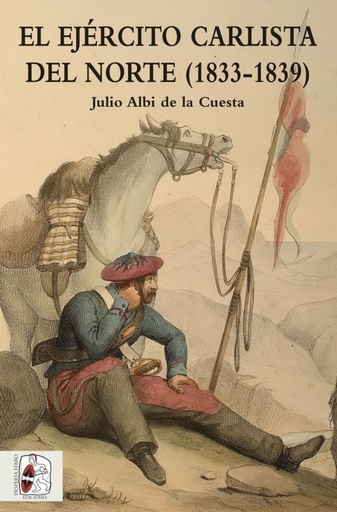 [9788494518775] EL EJERCITO CARLISTA DEL NORTE