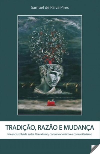 [9789898911278] tradição razão e mudança