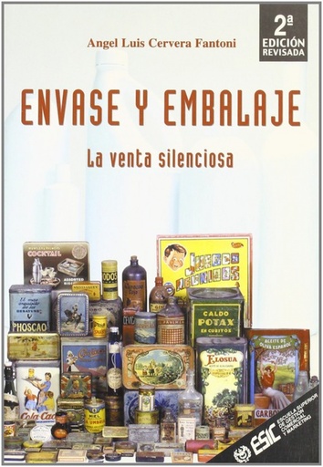 [9788473563390] Envase y embalaje: la venta silenciosa