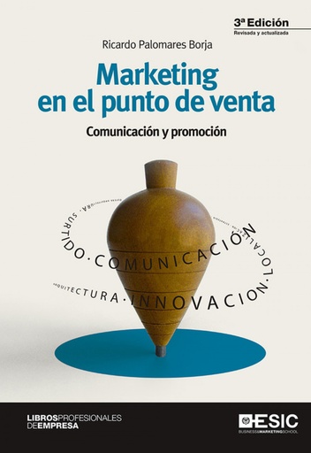 [9788417024345] Marketing en el punto de venta: comunicacion y promocion