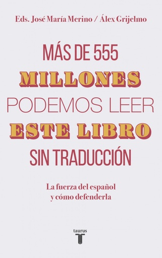 [9788430620098] MÁS DE 555 MILLONES PODEMOS LEER ESTE LIBRO SIN TRADUCCIÓN