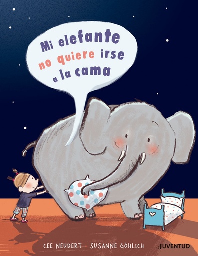 [9788426145499] MI ELEFANTE NO QUIERE IR A LA CAMA