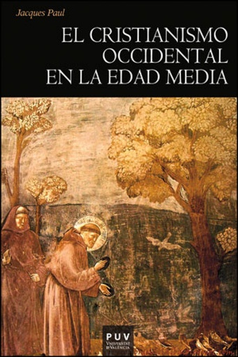 [9788437093888] EL CRISTIANISMO OCCIDENTAL EN LA EDAD MEDIA