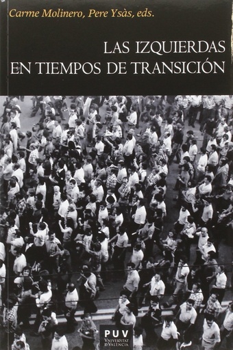 [9788437099453] LAS IZQUIERDAS EN TIEMPOS DE TRANSICIÓN