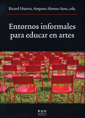 [9788491340010] ENTORNOS INFORMALES PARA EDUCAR EN ARTES