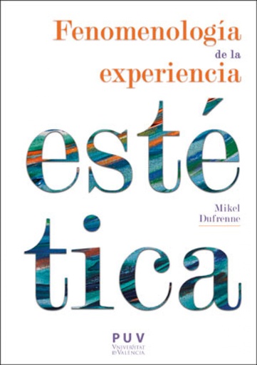 [9788491342212] FEMENOLOGÍA DE LA EXPERIENCIA ESTÉTICA