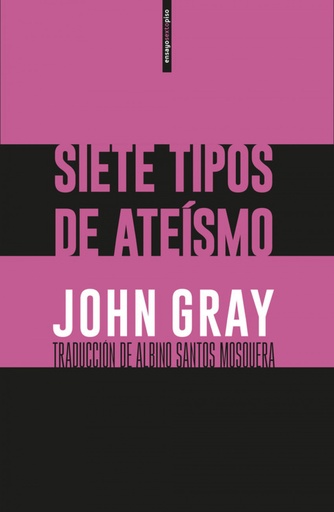 [9788416677764] SIETE TIPOS DE ATEÍSMO