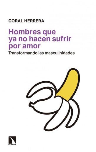 [9788490976074] HOMBRES QUE YA NO HACEN SUFRIR POR AMOR