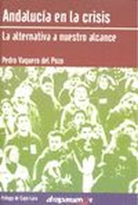 [9788461339082] Andalucía en la Crisis: la alternativa a nuestro alcance