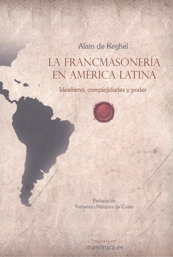 [9788417732189] FRANCOMASONERÍA EN AMÉRICA LATINA