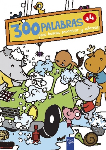 [9788408200833] 300 PALABRAS PARA BUSCAR, ENCONTRAR Y COLOREAR                  A