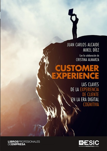 [9788417513696] Customer experience: las claves de la experiencia