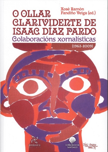 [9788494959011] O OLLAR CLARIVIDENTE DE ISAAC DÍAZ PARDO