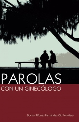 [9788494006708] PAROLAS CON UN GINECOLOGO