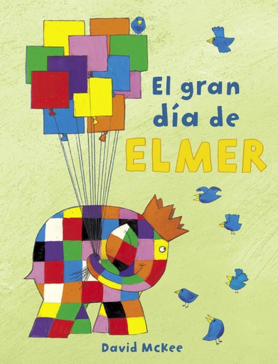 [9788448851897] EL GRAN DÍA DE ELMER