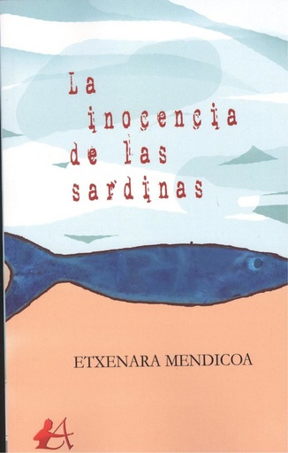 [9788417548704] LA INOCENCIA DE LAS SARDINAS