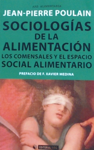 [9788491803775] SOCIOLOGÍAS DE LA ALIMENTACIÓN