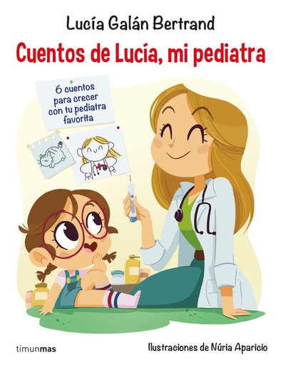 [9788408201687] CUENTOS DE LUCÍA MI PEDIATRA