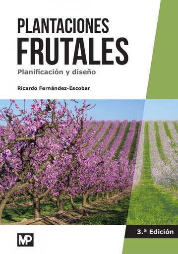 [9788484767411] PLANTACIONES FRUTALES