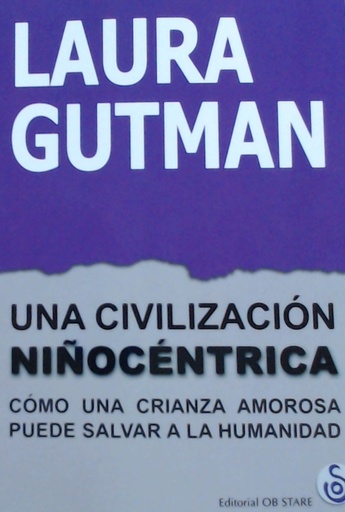 [9788494845888] UNA CIVILIZACIÓN NIÑOCÉNTRICA