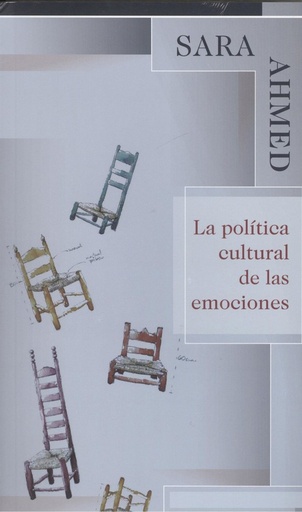 [9786070270550] LA POLÍTICA CULTURAL DE LAS EMOCIONES