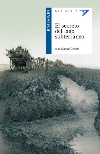 [9788414020487] EL SECRETO DEL LAGO SUBTERRÁNEO