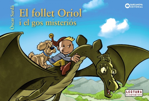 [9788448947842] EL FOLLET ORIOL I EL GOS MISTERIÓS